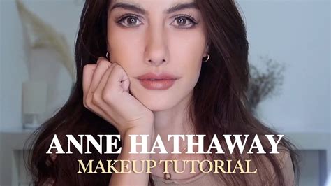 anne hathaway makeup tutorial